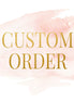 Custom Order